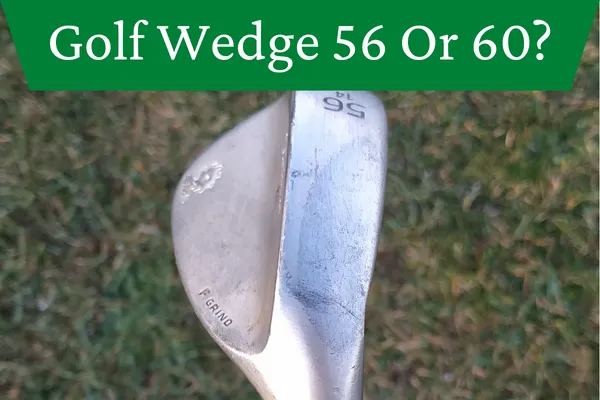 Golf Wedge 56 Or 60
